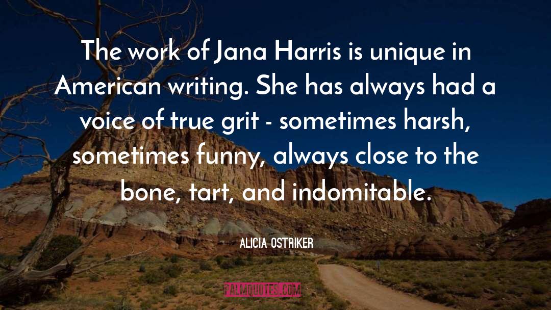 Harris quotes by Alicia Ostriker