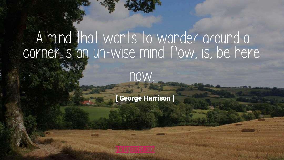 Harrison Garrett quotes by George Harrison