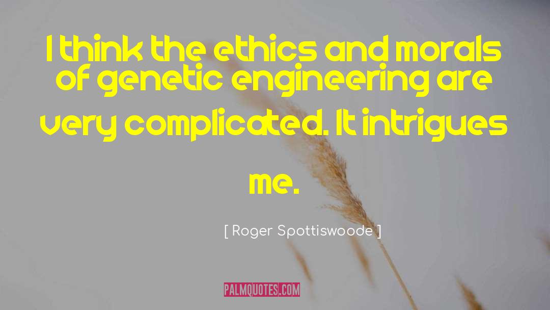 Harrop Engineering quotes by Roger Spottiswoode