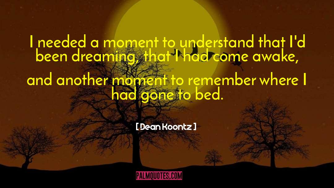 Harry And Thomas quotes by Dean Koontz