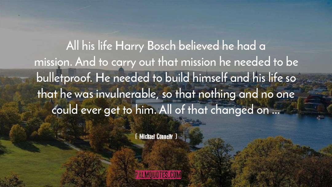 Harry Bosch quotes by Michael Connelly
