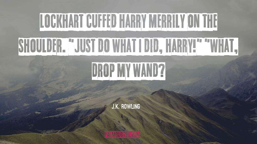 Harry Houdini quotes by J.K. Rowling