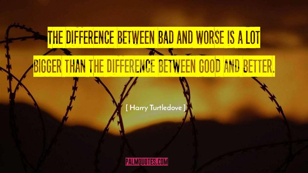 Harry Potter 8 quotes by Harry Turtledove