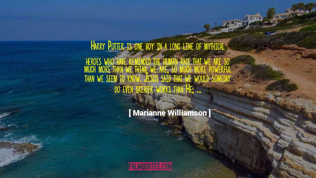 Harry Potter Movie quotes by Marianne Williamson