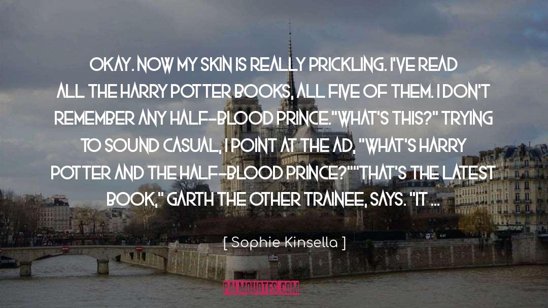 Harry Potter Series quotes by Sophie Kinsella