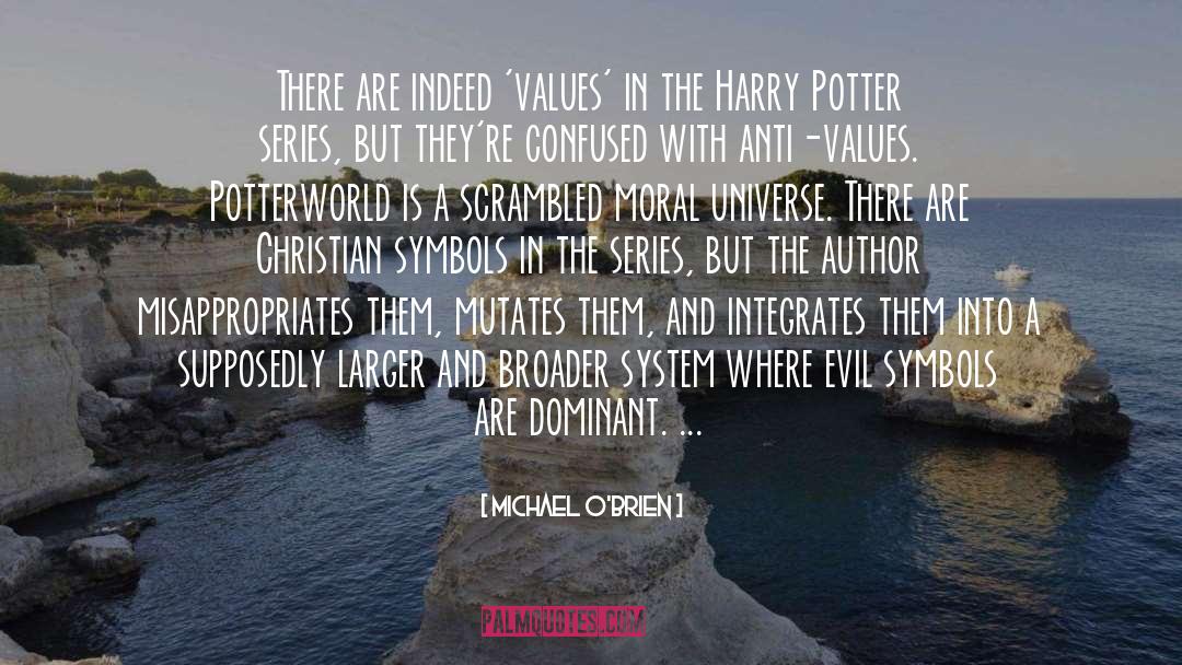 Harry Potter Series quotes by Michael O'Brien