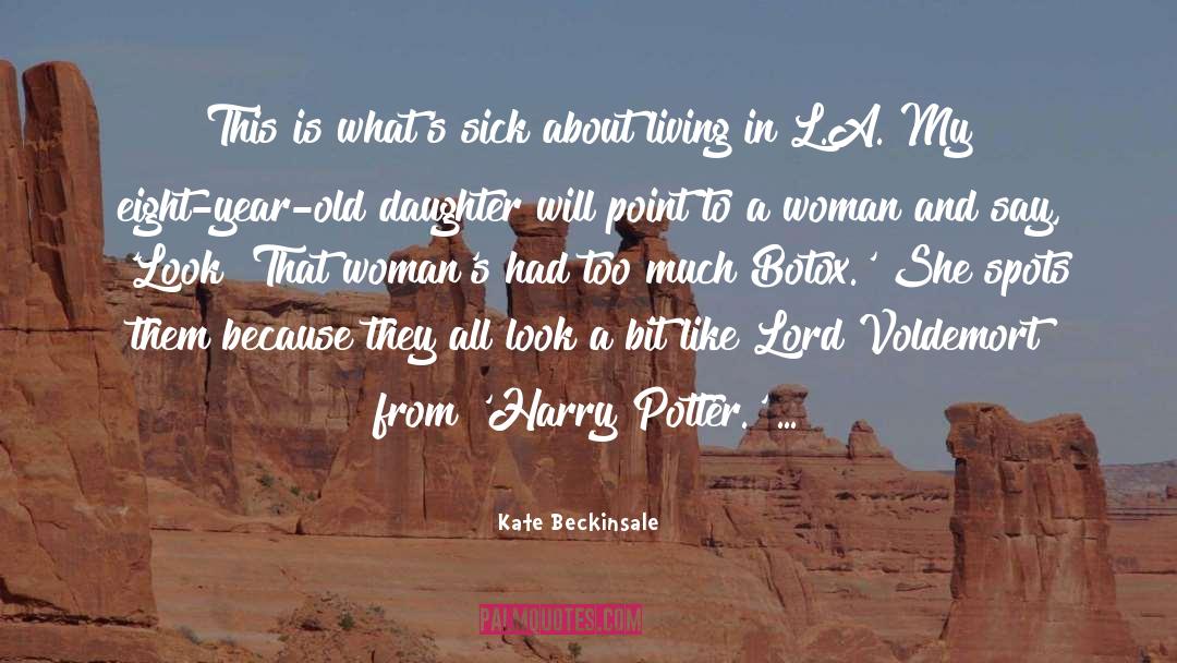 Harry Potter Series quotes by Kate Beckinsale