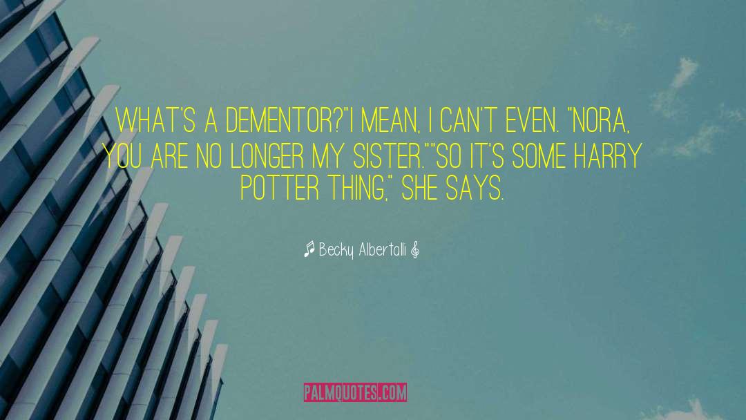 Harry Potter Series quotes by Becky Albertalli