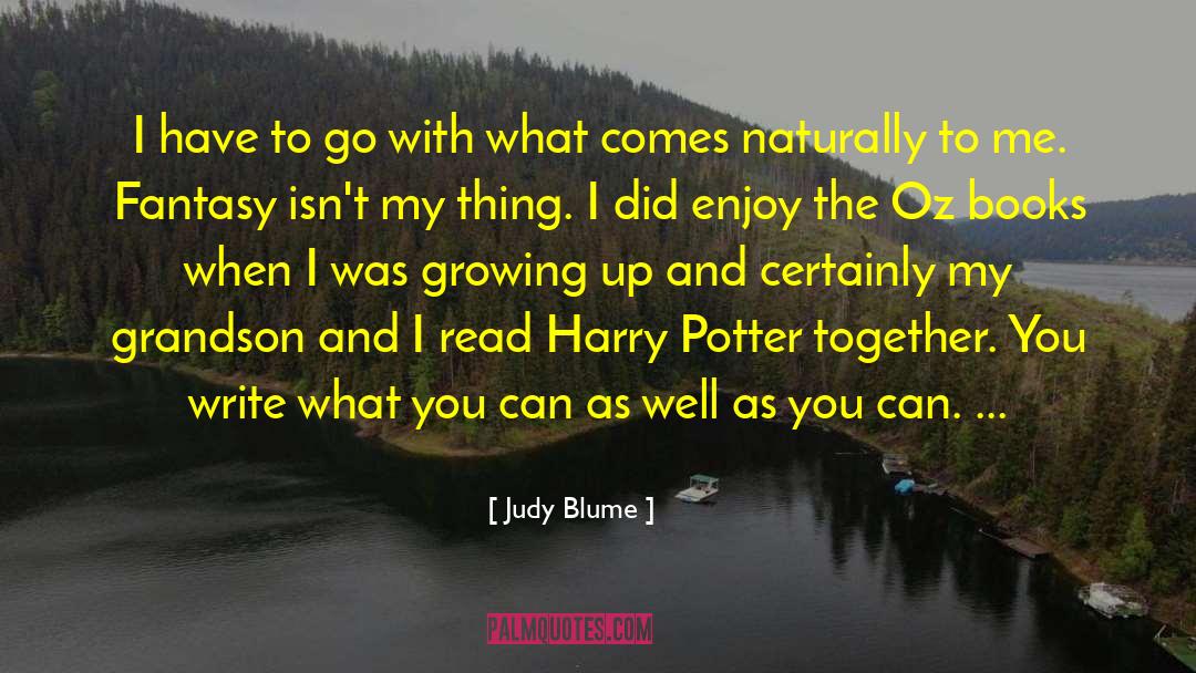 Harry Potter Wand quotes by Judy Blume