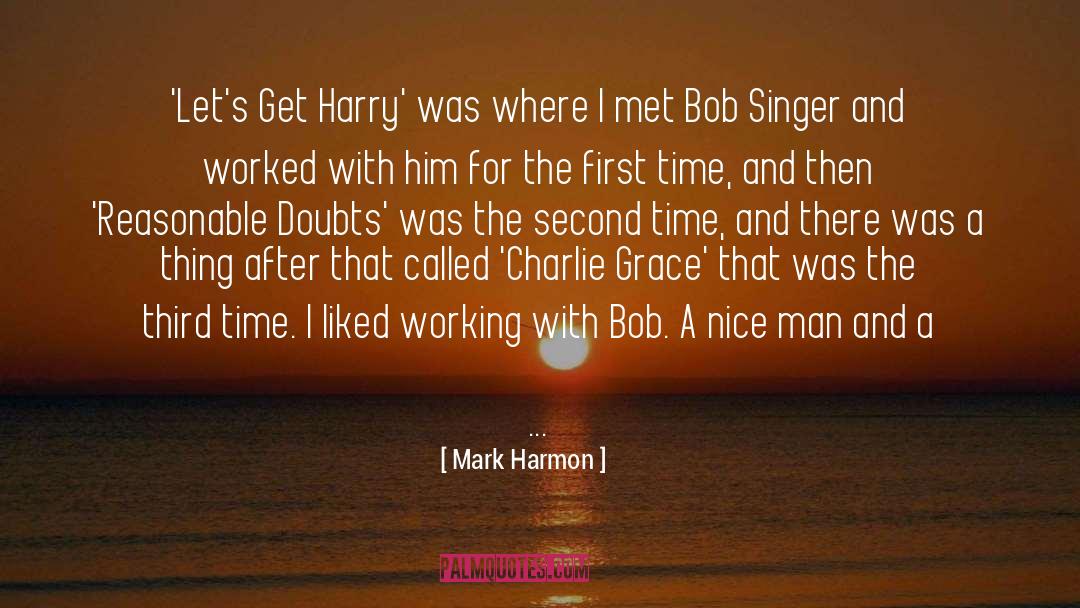 Harry Rutledge quotes by Mark Harmon