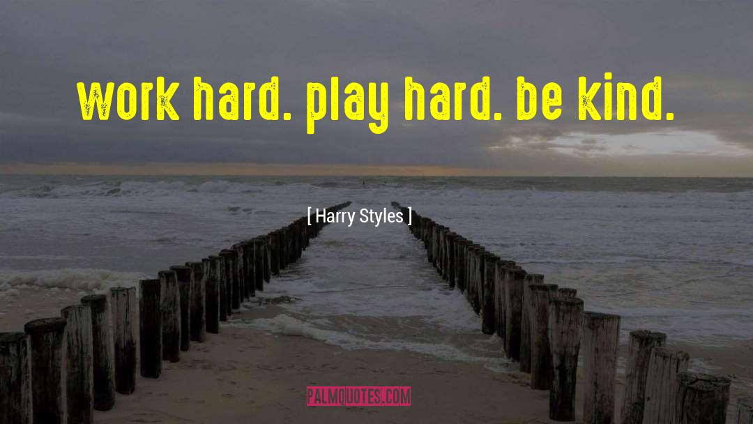 Harry Styles quotes by Harry Styles