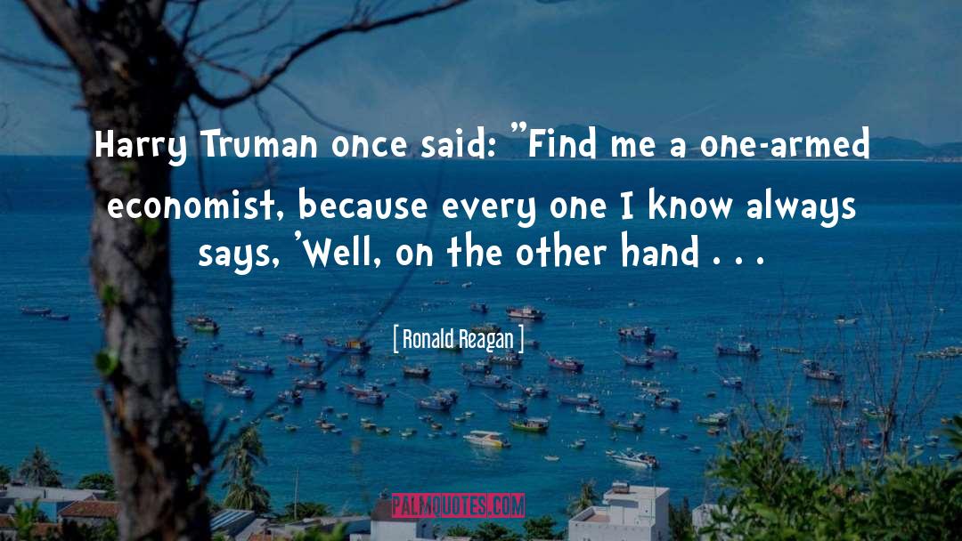 Harry Truman quotes by Ronald Reagan
