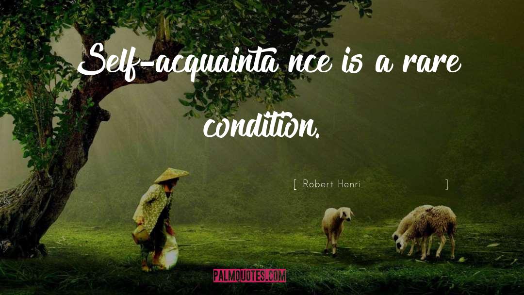 Harsh Conditions quotes by Robert Henri