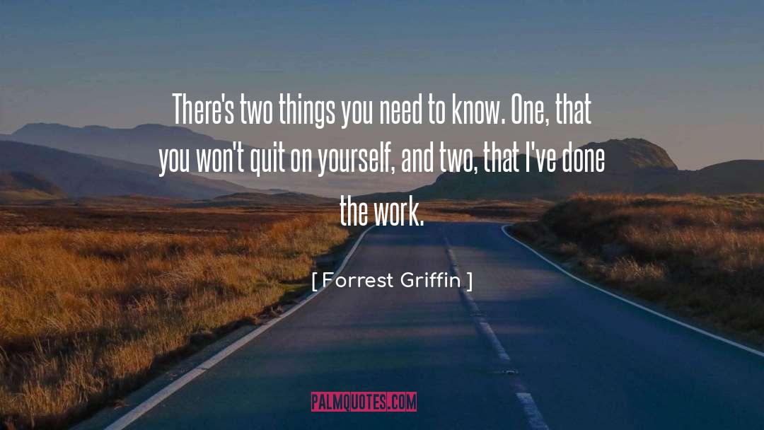 Harsh On Yourself quotes by Forrest Griffin