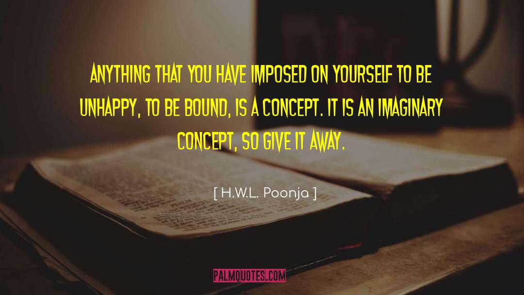 Harsh On Yourself quotes by H.W.L. Poonja