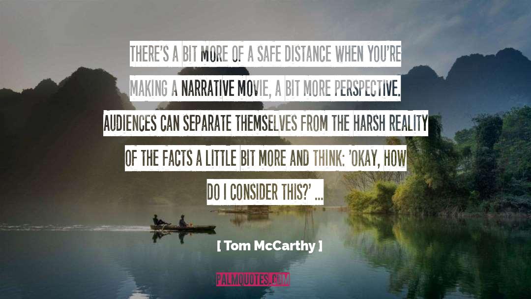 Harsh Reality quotes by Tom McCarthy