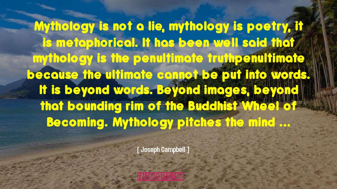 Harsh Truth quotes by Joseph Campbell