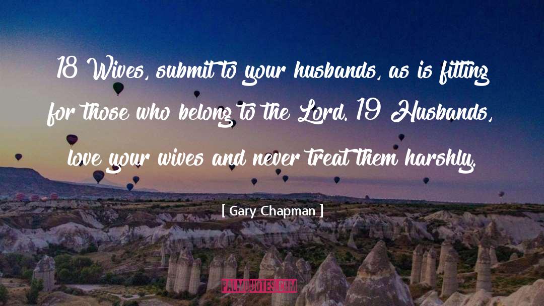 Harshly quotes by Gary Chapman