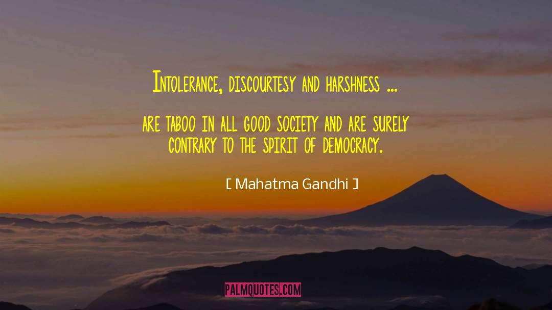 Harshness quotes by Mahatma Gandhi