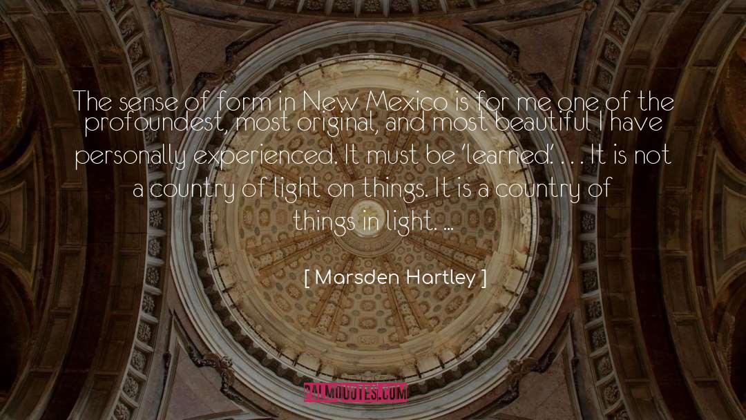 Hartley quotes by Marsden Hartley