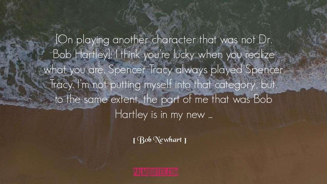 Hartley quotes by Bob Newhart