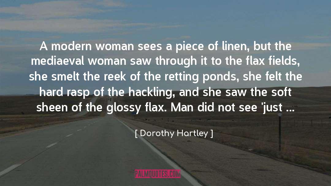 Hartley quotes by Dorothy Hartley
