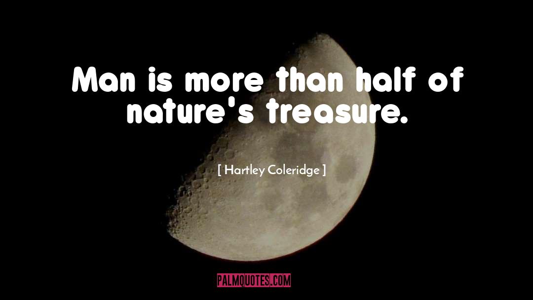 Hartley quotes by Hartley Coleridge