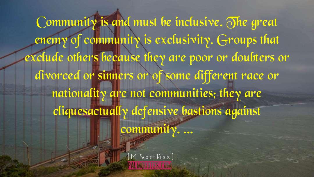 Hartt Community quotes by M. Scott Peck