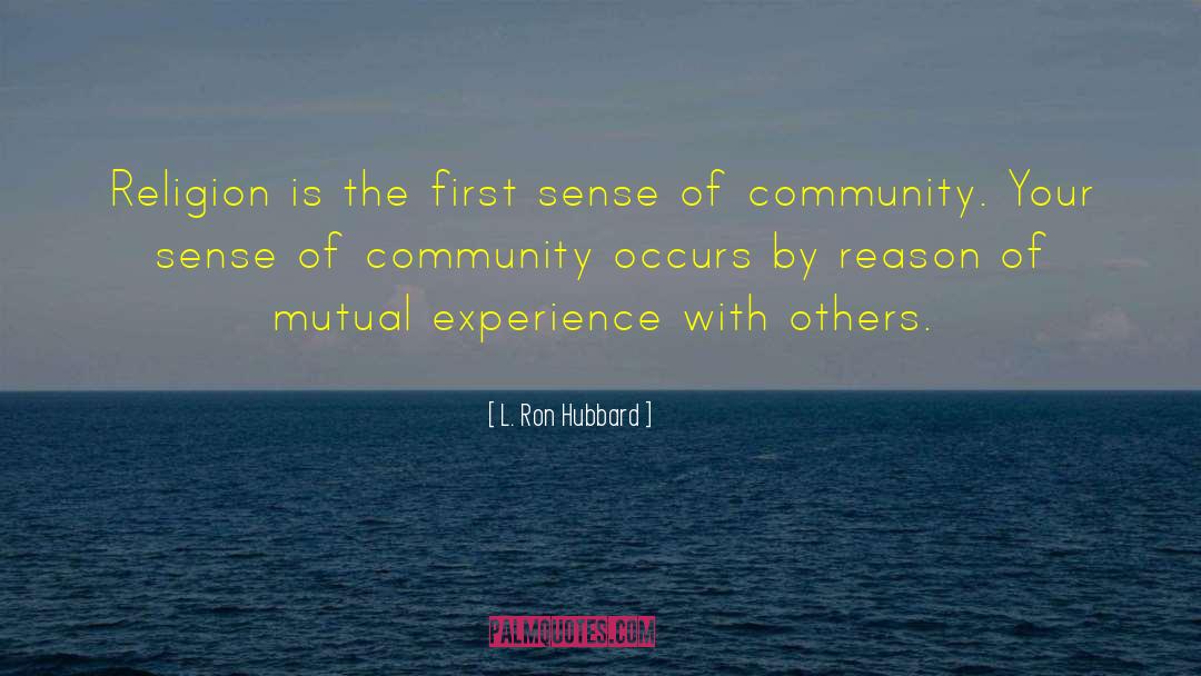 Hartt Community quotes by L. Ron Hubbard