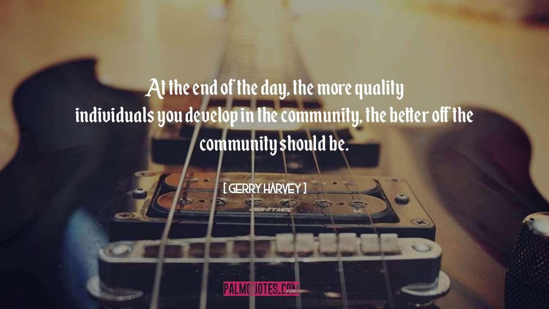 Hartt Community quotes by Gerry Harvey