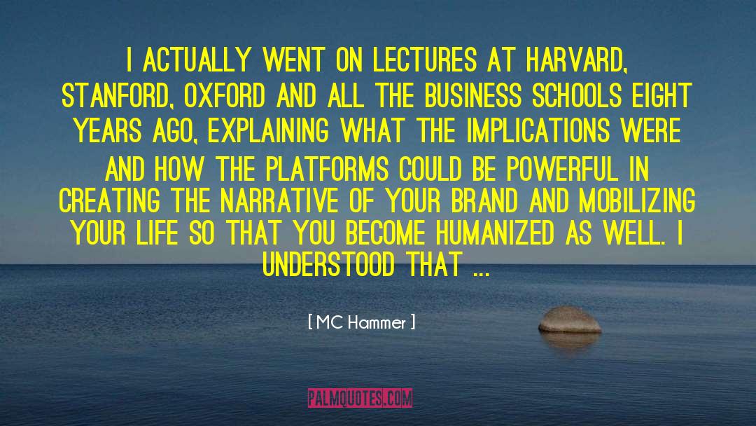 Harvard Business Review quotes by MC Hammer
