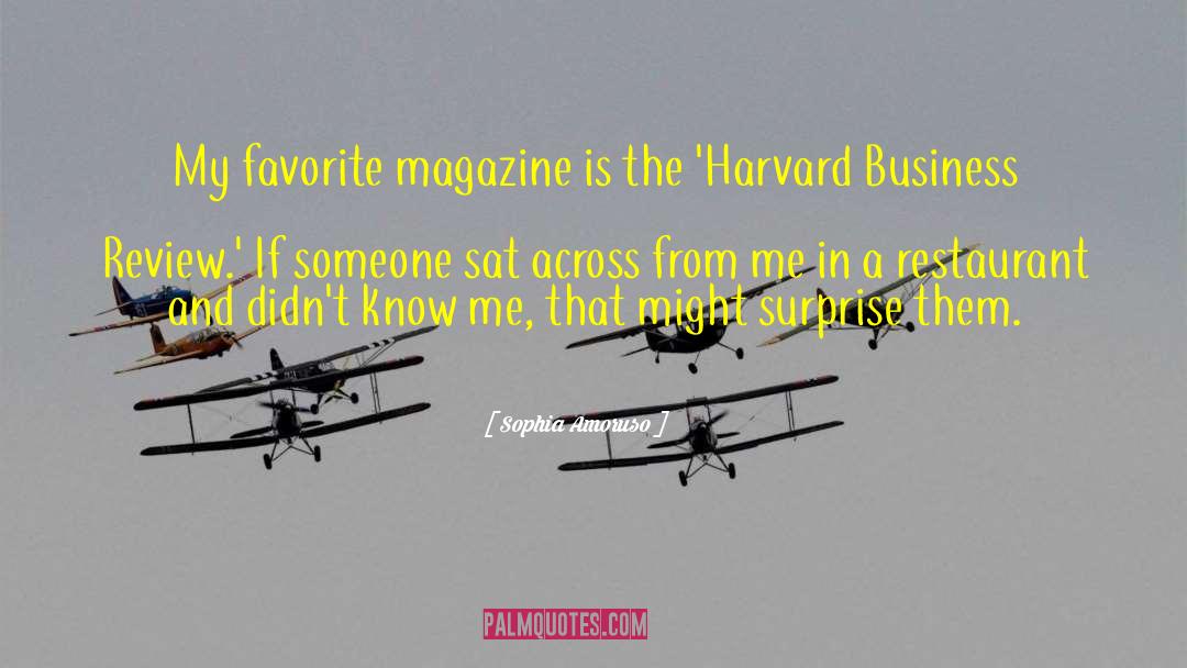 Harvard Business Review quotes by Sophia Amoruso