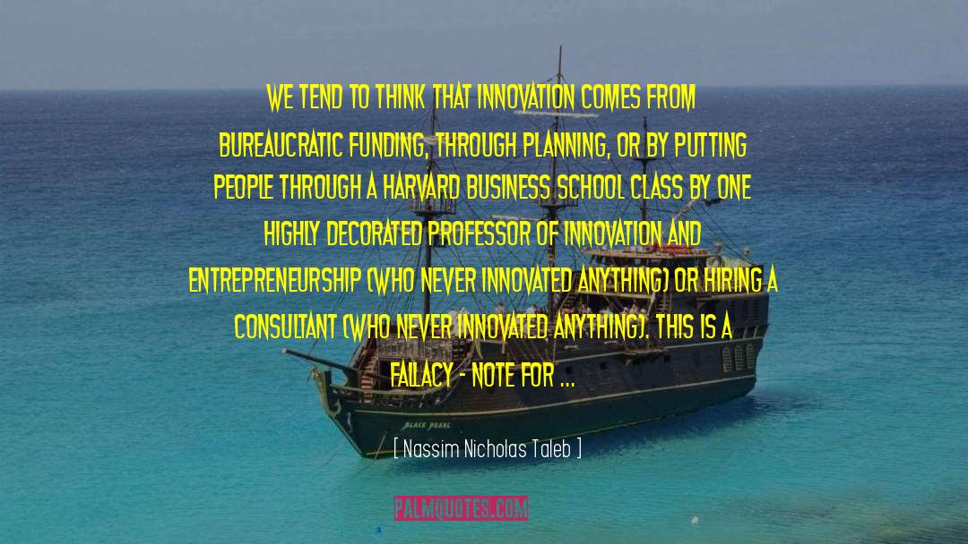 Harvard Business School quotes by Nassim Nicholas Taleb