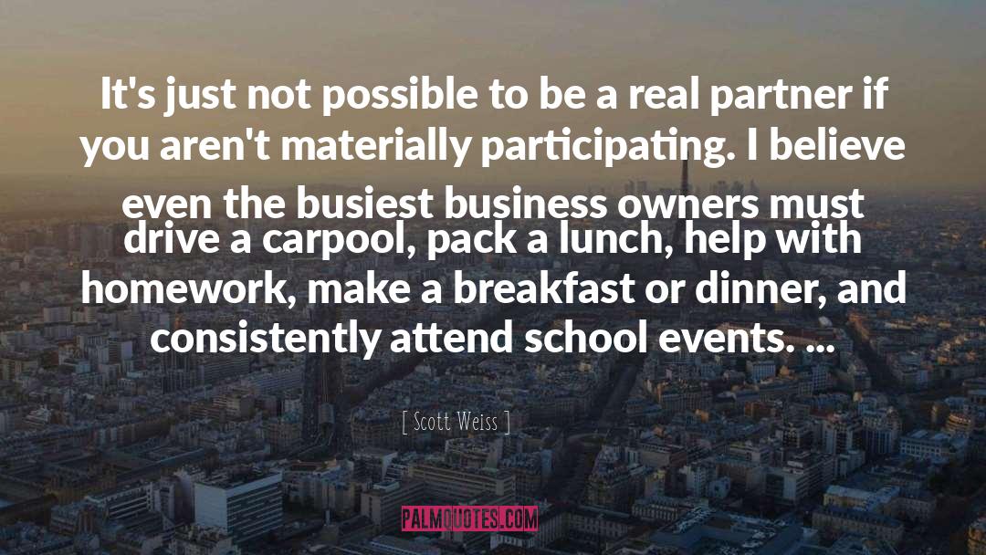 Harvard Business School quotes by Scott Weiss