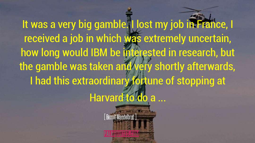 Harvard Commencement Speech quotes by Benoit Mandelbrot
