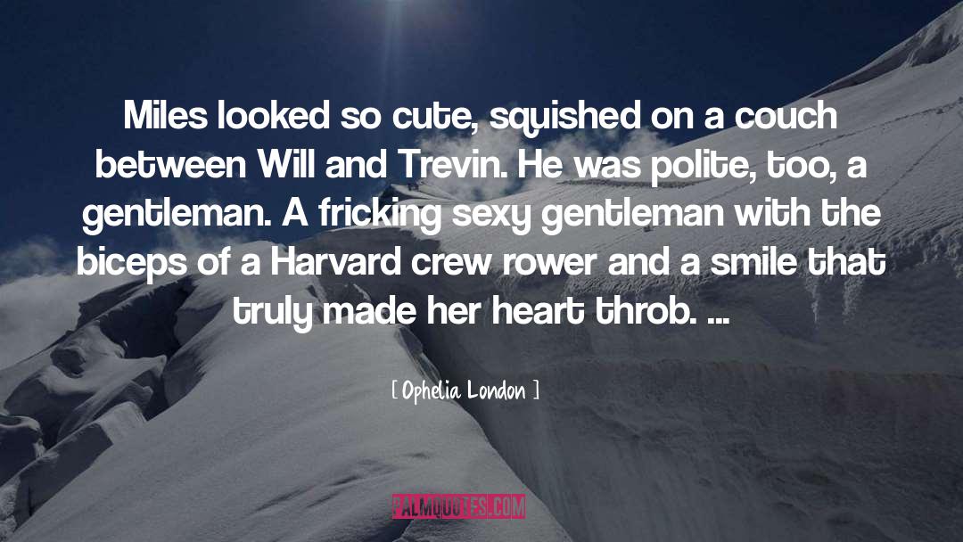 Harvard quotes by Ophelia London