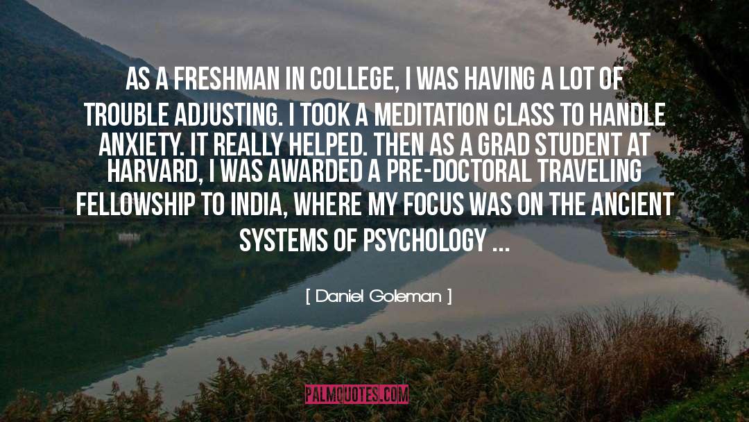 Harvard Student quotes by Daniel Goleman