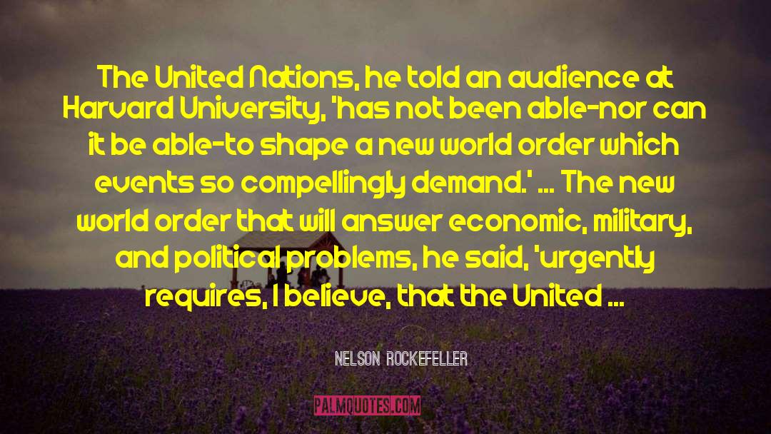 Harvard University quotes by Nelson Rockefeller