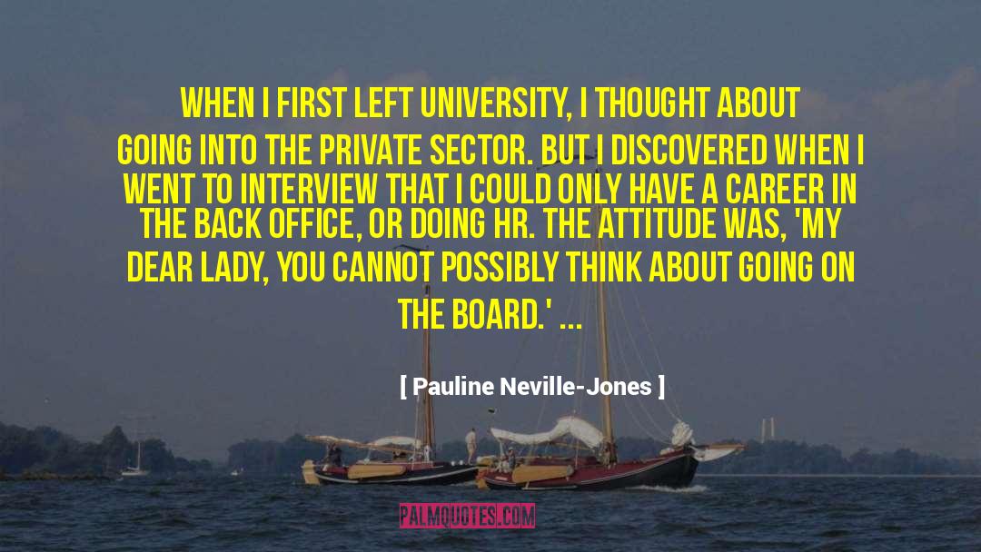 Harvard University quotes by Pauline Neville-Jones