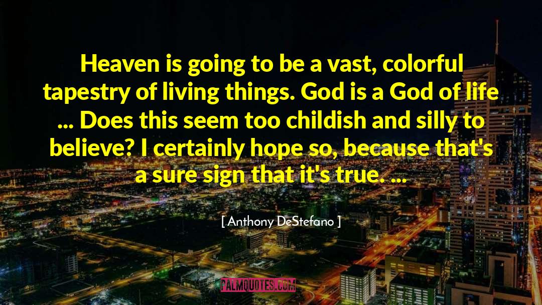 Harvest Of Hope quotes by Anthony DeStefano