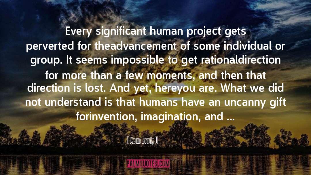 Harvest Of Invention quotes by Kenn Brody
