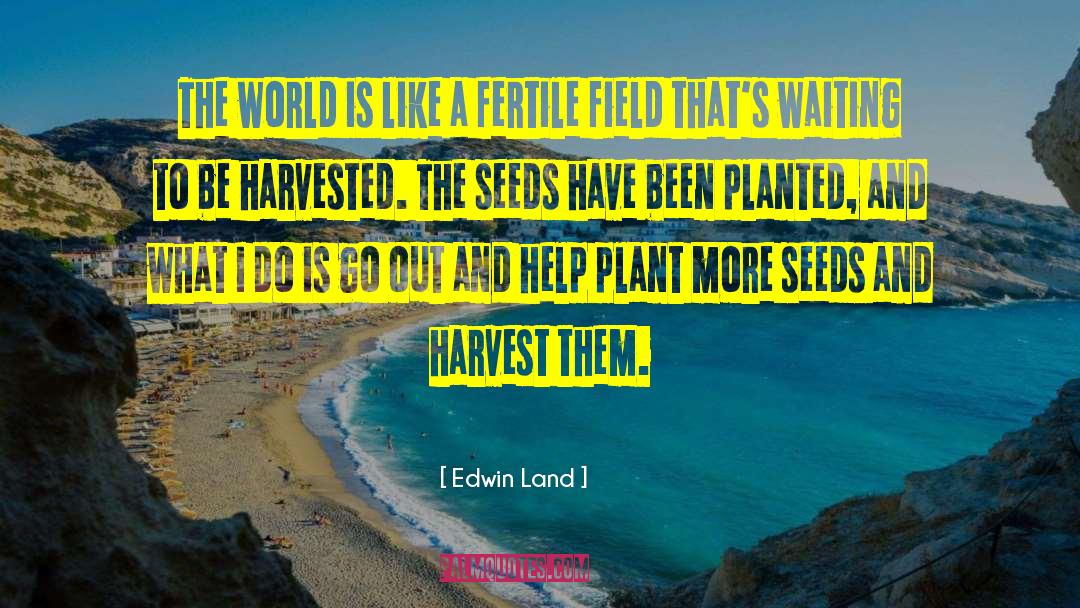 Harvested quotes by Edwin Land