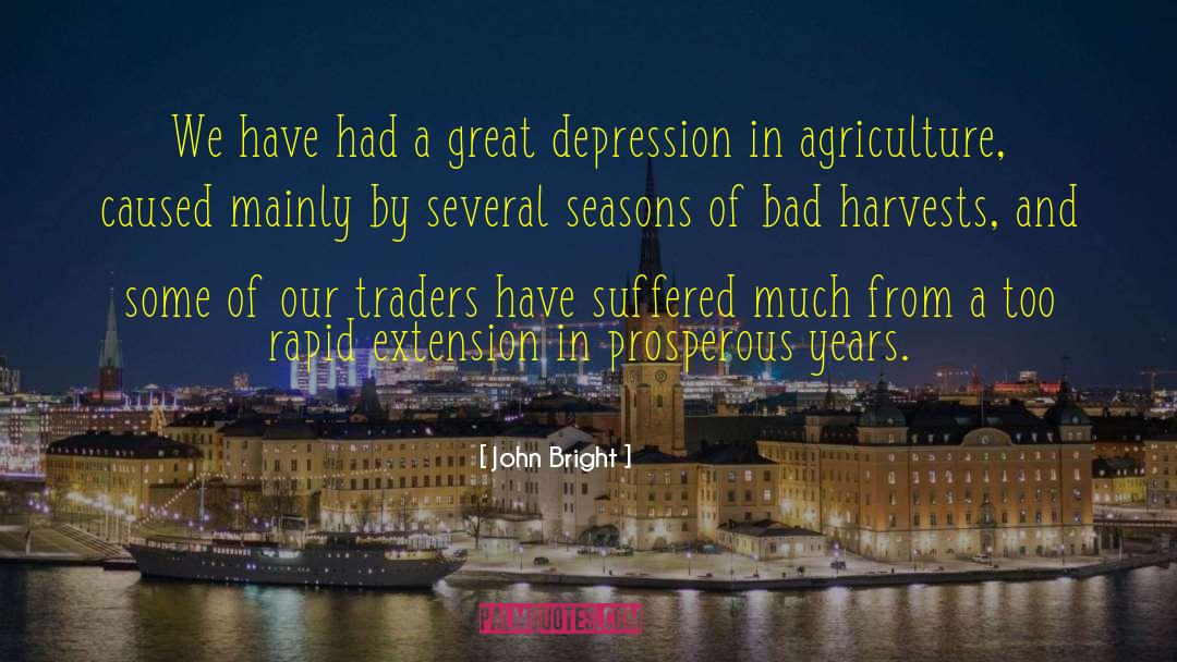 Harvests quotes by John Bright