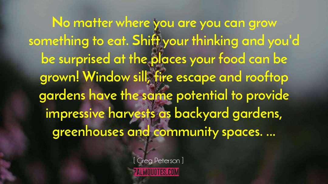 Harvests quotes by Greg Peterson