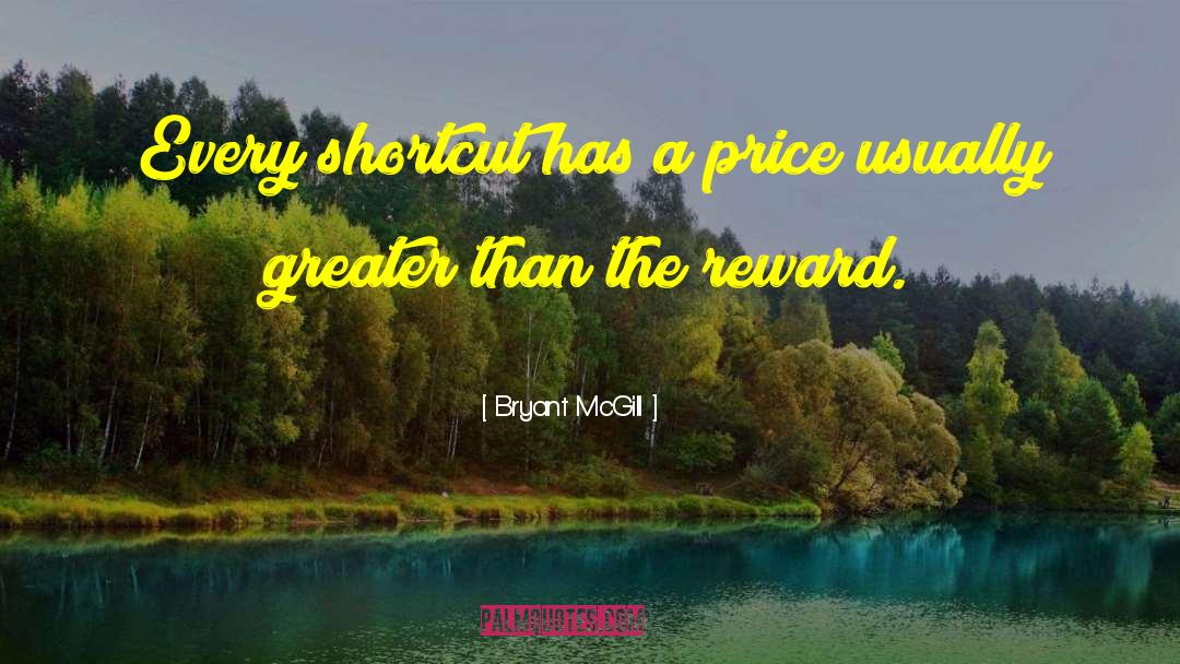 Has A Price quotes by Bryant McGill