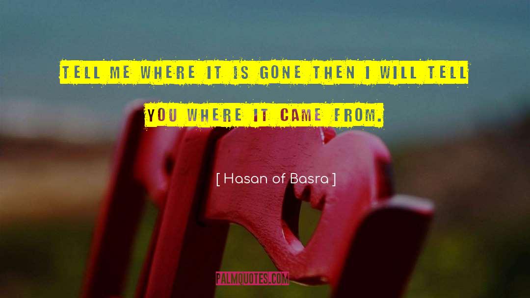 Hasan quotes by Hasan Of Basra