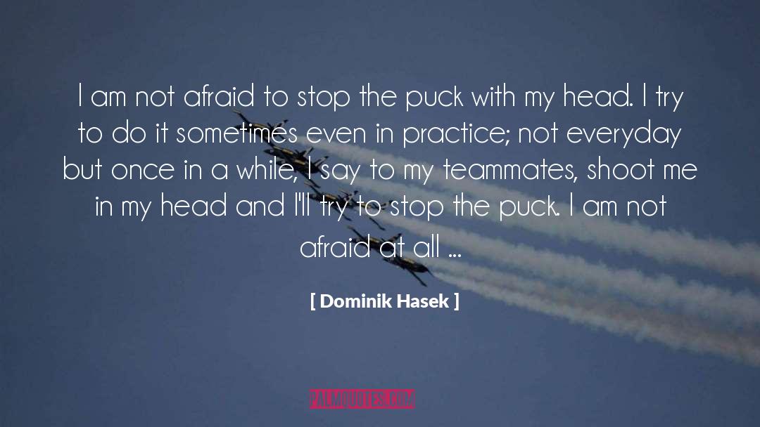 Hasek quotes by Dominik Hasek