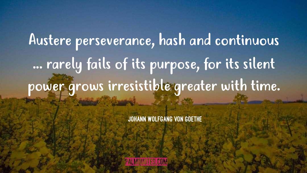 Hash quotes by Johann Wolfgang Von Goethe