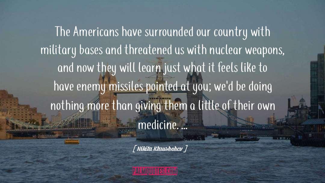 Hashashin Weapons quotes by Nikita Khrushchev