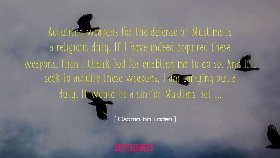 Hashashin Weapons quotes by Osama Bin Laden